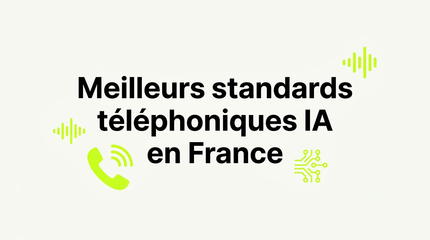 Meilleurs standards téléphoniques IA en France : le comparatif 2026