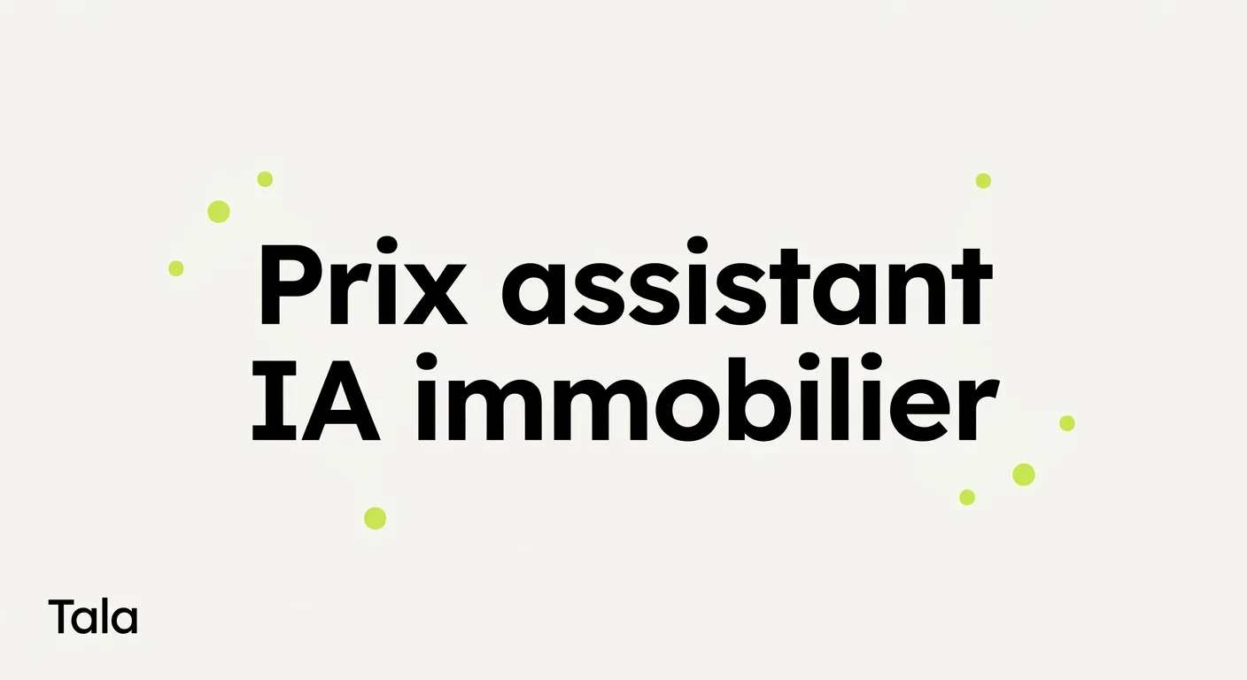 Prix d'un assistant IA pour agence immobilière : comparatif réel des coûts