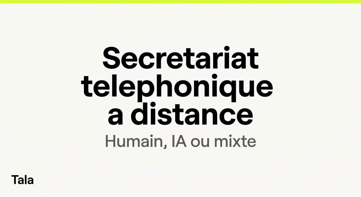 Secrétariat téléphonique à distance : humain, IA ou hybride ?