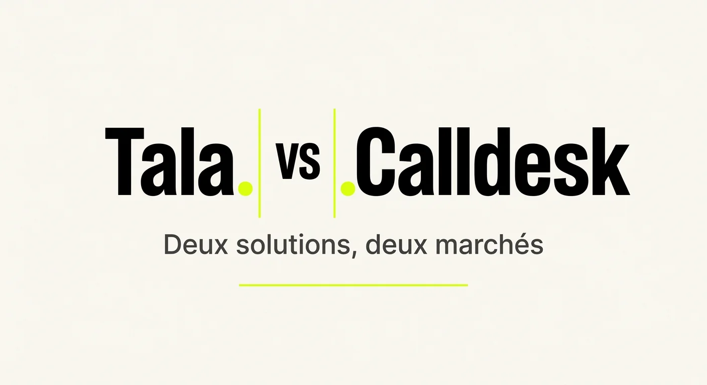 Tala vs Calldesk : quel agent vocal IA choisir ?