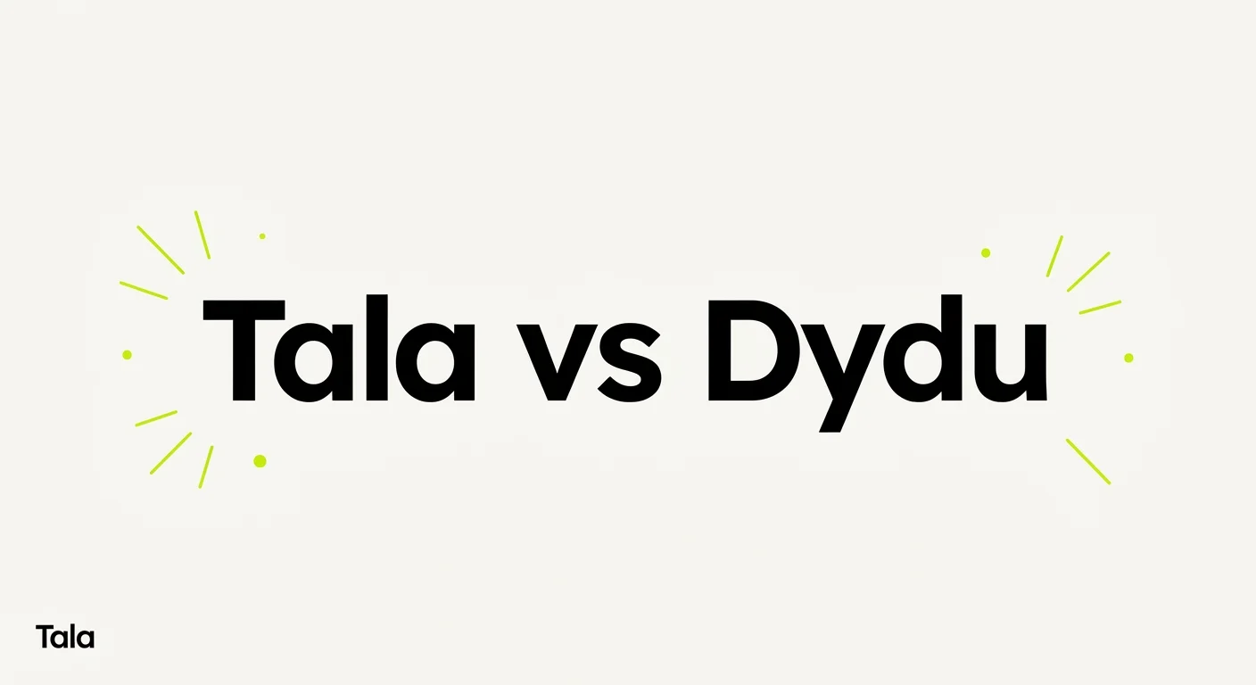 Tala vs Dydu : les mêmes mots, des marchés très différents